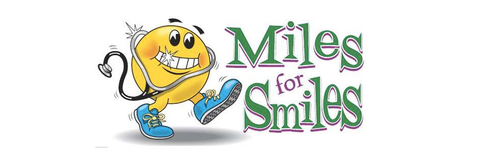 Miles for Smiles....we work hard and run harder!!!